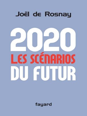 cover image of 2020 Les scénarios du futur